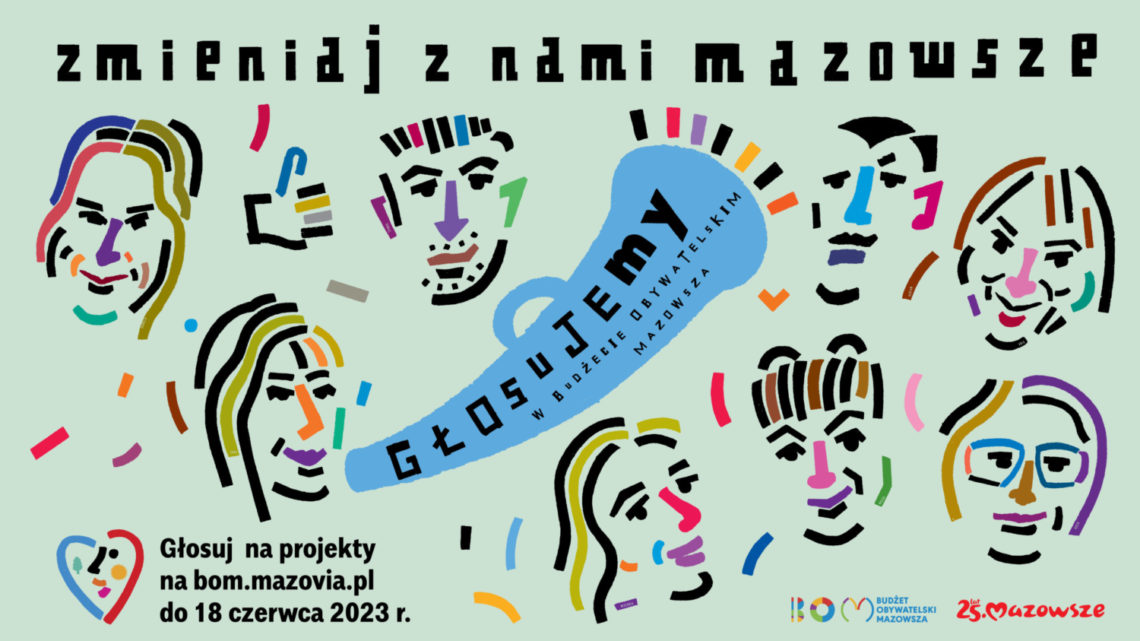 Wsparcie działań informacyjno-promocyjnych dotyczących etapu głosowania na projekty w Budżecie Obywatelskim Mazowsza 2023