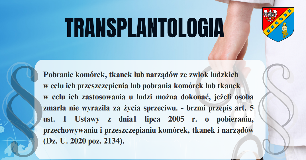 Informacja w sprawie zwiększenia świadomości prawnej dotyczącej transplantacji wśród lokalnej społeczności.