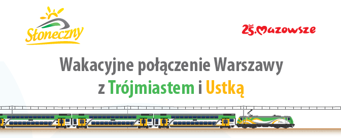 Wakacyjne połączenie Warszawy z Trójmiastem i Ustką – pociąg „Słoneczny”
