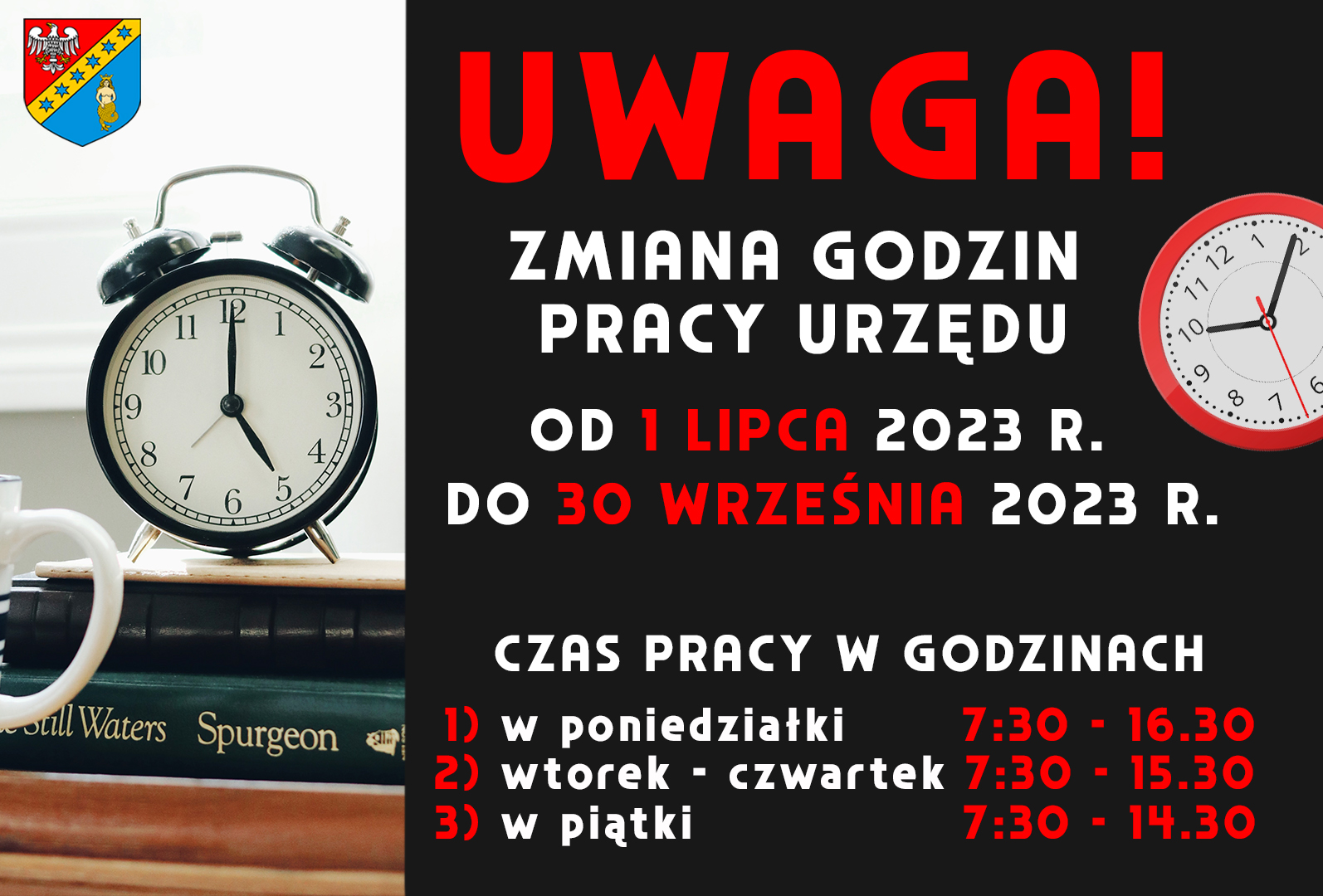 Wydłużony zakres godzin pracy urzędu.