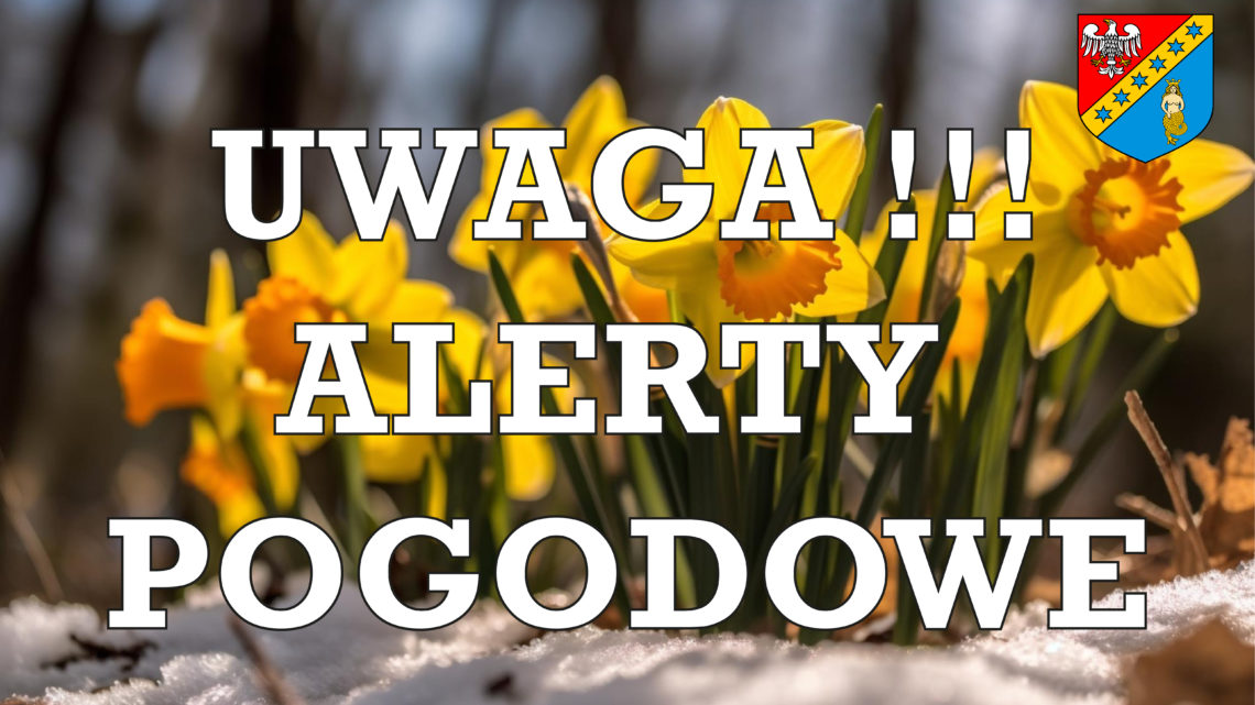 UWAGA!!! ALERTY POGODOWE