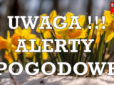 UWAGA!!! ALERTY POGODOWE