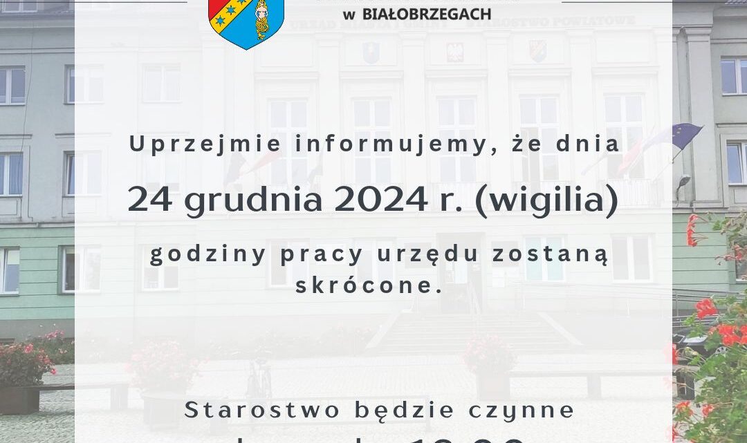 Uprzejmie informujemy, że dnia 24 grudnia 2024 r. (wigilia) godziny pracy urzędu zostaną skrócone.