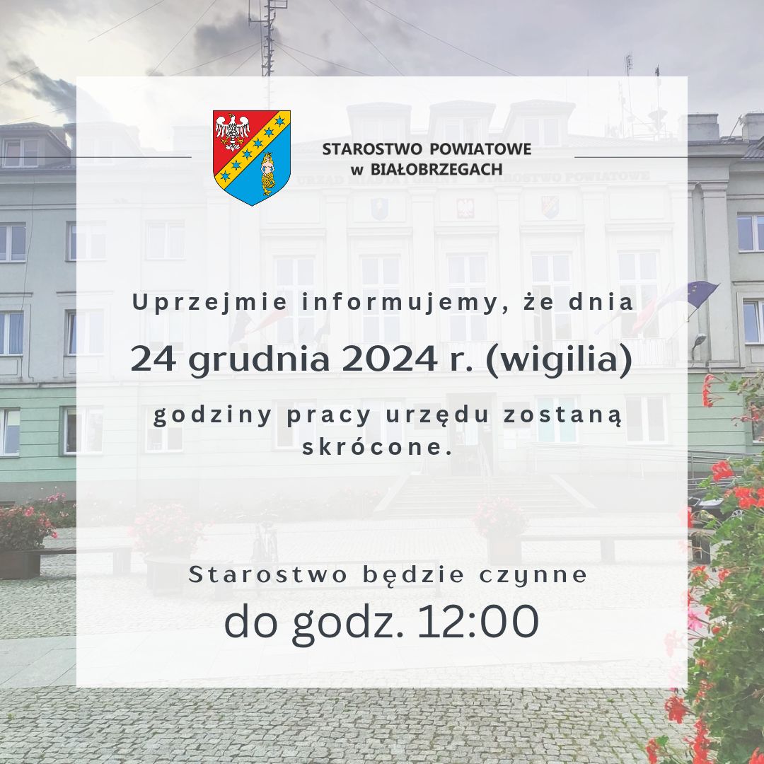 Uprzejmie informujemy, że dnia
24 grudnia 2024 r. (wigilia)
godziny pracy urzędu zostaną
skrócone.