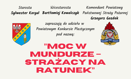 Powiatowy Konkurs Plastyczny pt.„Moc w mundurze – strażacy na ratunek”.