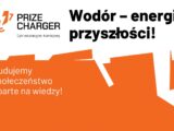 PRIZE CHARGER Cykl edukacyjno-turniejowy Wodór - energia przyszłości!