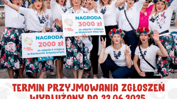 TERMIN PRZYJMOWANIA ZGŁOSZEŃ WYDŁUŻONY DO 22.06.2025.