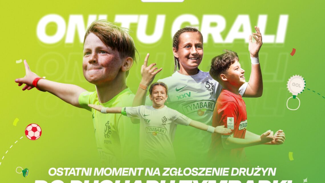 Ostatni miesiąc zgłoszeń do Pucharu Tymbark – nie przegap szansy i zapisz drużyny!