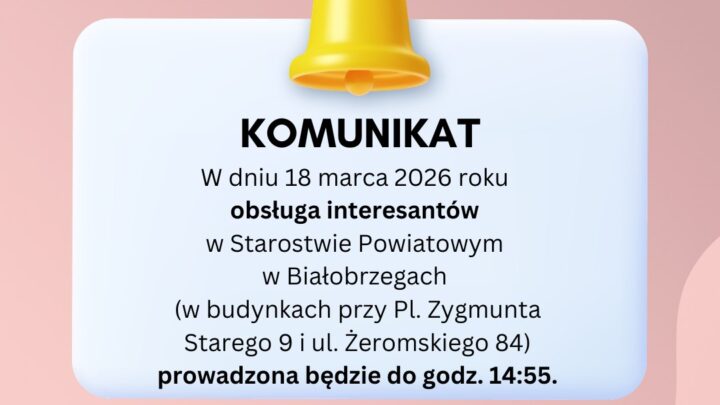 ‼ Jutro, tj. w środę 18 marca 2026 roku, obsługa interesantów zgodnie z informacją w treści komunikatu. ‼ Prosimy o rozpowszechnienie informacji. ‼