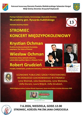 Kolejna okazja do wysłuchania wyjątkowego koncertu w Powiat Białobrzeski. 🎤 Po Koncercie Międzypokoleniowym w Białobrzegach, czas na Stromiec, gdzie pod Honorowym Patronatem Starosty Białobrzeskiego Sylwestra Korgula oraz Wójta Gminy Stromiec Krzysztofa Stykowskiego wystąpią Krystian OCHMAN, Wiesław OCHMAN oraz Robert GRUDZIEŃ. 🎼 Zapraszamy na wyjątkową i sentymentalną podróż, w którą zabiorą nas wybitni artyści. 🥹 Do zobaczenia za tydzień w Parafia Św. Jana Chrzciciela w Stromcu! 🤗