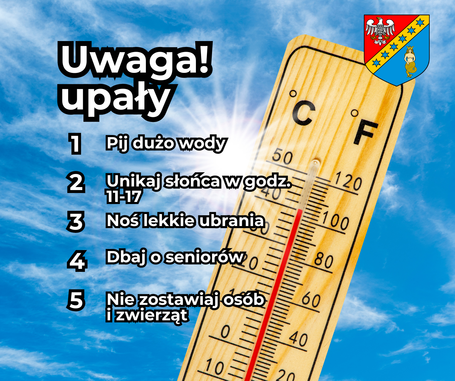 ☀️ UWAGA MIESZKAŃCY POWIATU BIAŁOBRZESKIEGO – NADCHODZĄ UPAŁY! ☀️